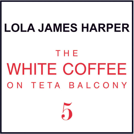Lola James Harper 5 The White Coffee on Teta Balcony - Svijeća 190G