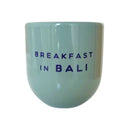 Sisi Mug Breakfast in Bali